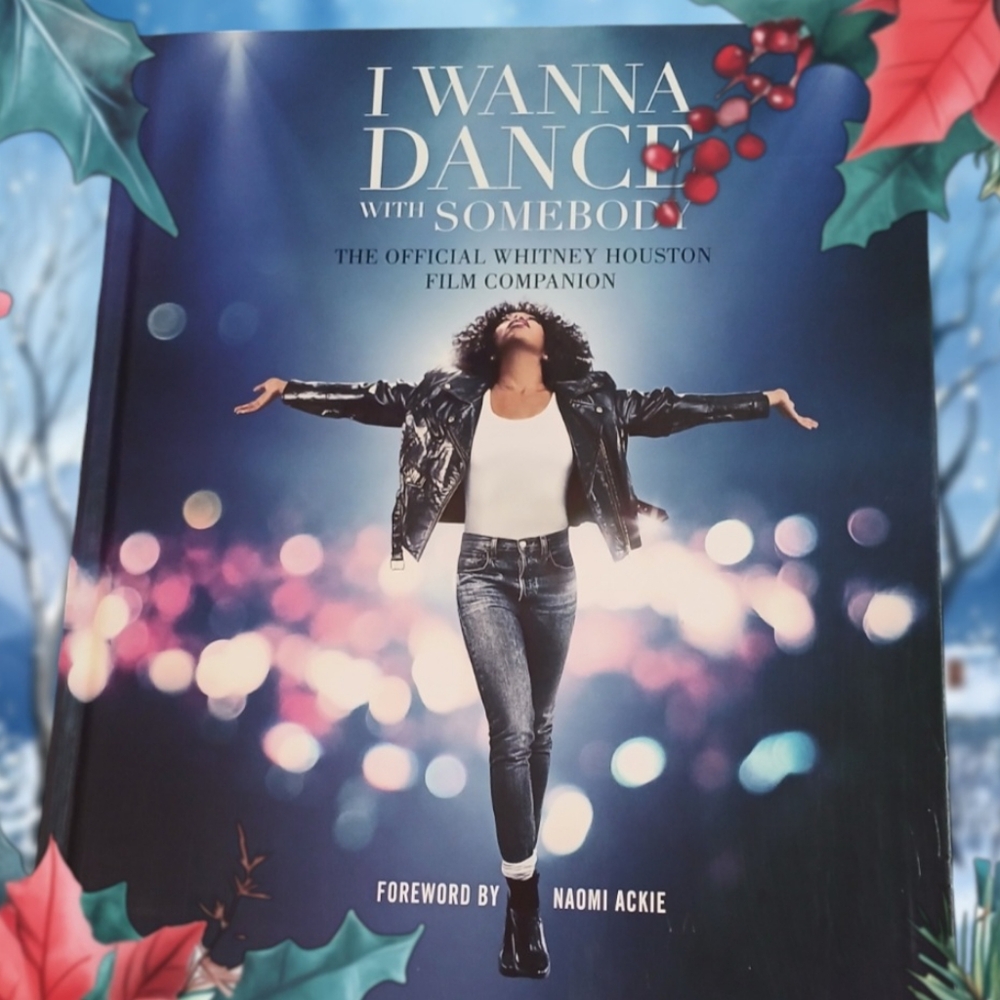 Whitney Houston | Hardcover Book | I Wanna Dance With Somebody